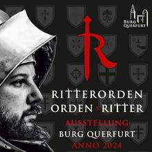 Ausstellung Ritterorden - Ordensritter Burg Querfurt ©Burg Querfurt