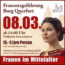 Frauentagsf&uuml;hrung auf der Burg Querfurt &copy;© Inna Felker / Keitma - stock.adobe.com